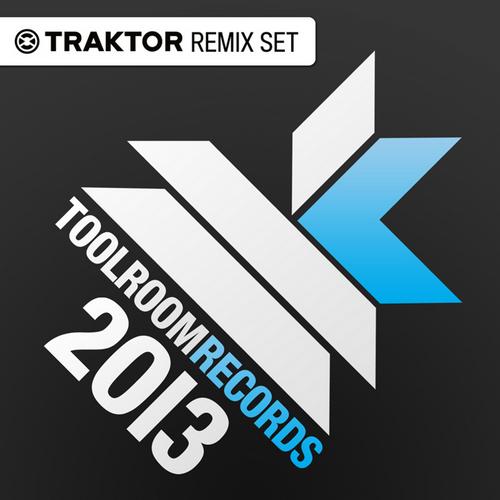 Best Of Toolroom Records 2013 (Traktor Remix Sets) Album