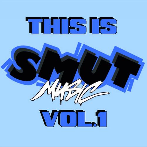Album Art - This Is Smut Music Volume 1