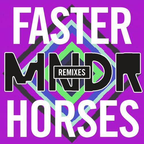 Album Art - Faster Horses - Remixes