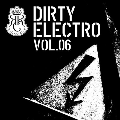 Album Art - Dirty Electro Volume 6