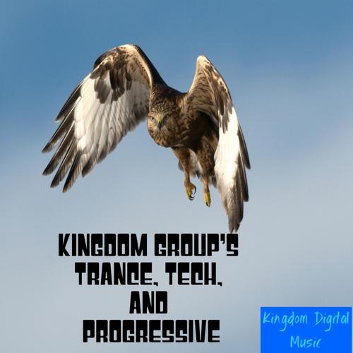 Album Art - Kingdom Group's Trance, Tech, & Progressive