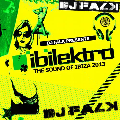 Album Art - DJ Falk Pres. Ibilektro 2013