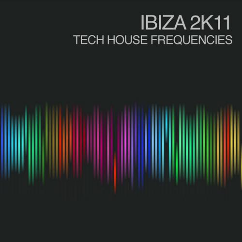 Album Art - Ibiza 2k11 - Tech House Frequencies