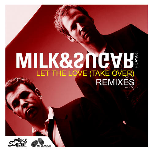 Album Art - Let The Love (Take Over) [Remixes]