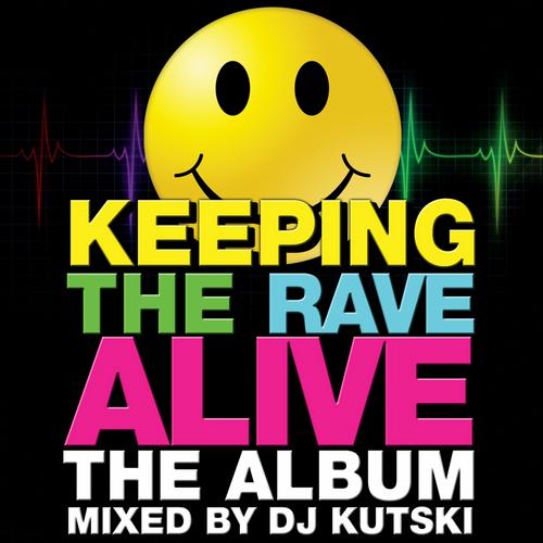 Album Art - Keeping The Rave Alive: The Album