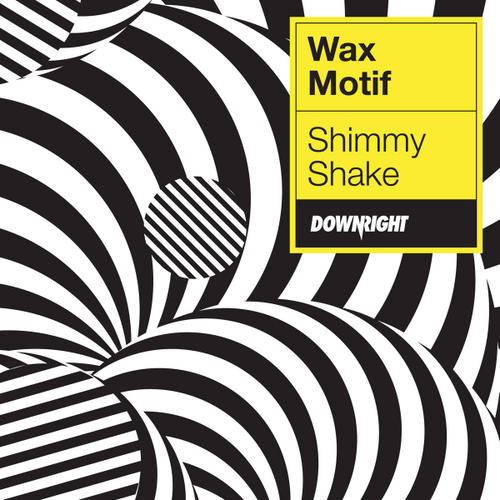 Album Art - Wax Motif - Shimmy Shake