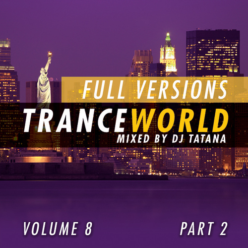 Album Art - Trance World, Volume 8 - The Full Versions, Part 2