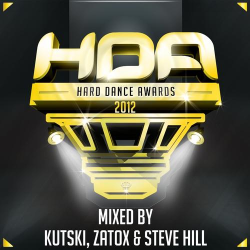Album Art - Hard Dance Awards 2012 Mixed By Kutski, Zatox & Steve Hill
