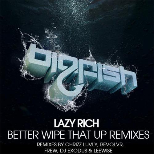 Album Art - Better Wipe That Up Remixes