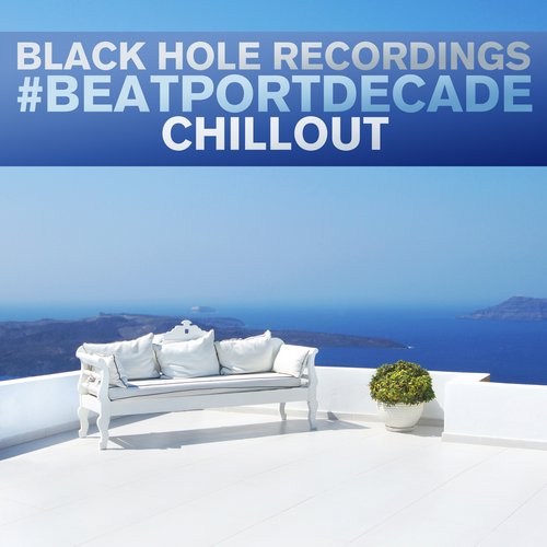 Album Art - Black Hole Recordings #BeatportDecade Chillout