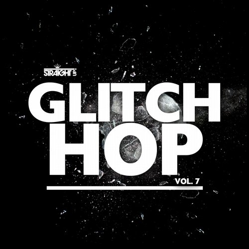 Straight Up Glitch Hop! Vol. 7 Album Art