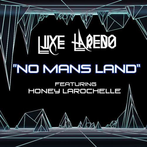 Album Art - No Man's Land feat. Honey Larochelle