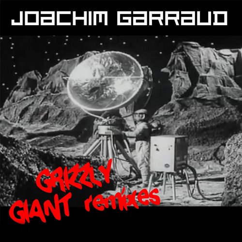 Album Art - Grizzly Giant (Remixes)