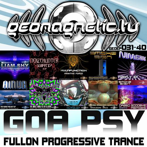 Album Art - Geomagnetic Records Goa Psy Fullon Progressive Trance EP's 31 - 40
