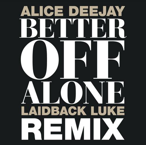 Album Art - Better Off Alone (Laidback Luke Remix)
