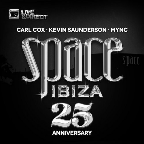 Album Art - Space Ibiza 2014 (25th Anniversary) - Mixed by Carl Cox, Kevin Saunderson & MYNC