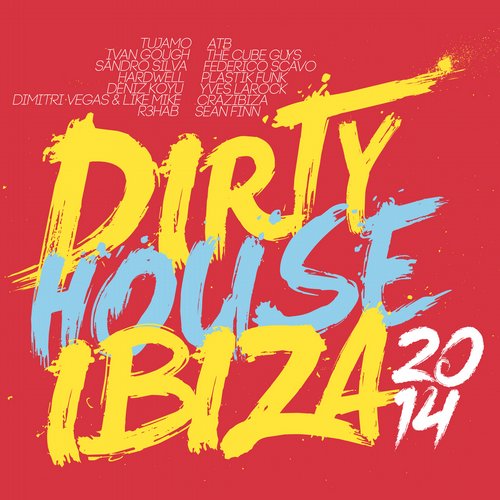 Dirty House Ibiza 2014 Album Art