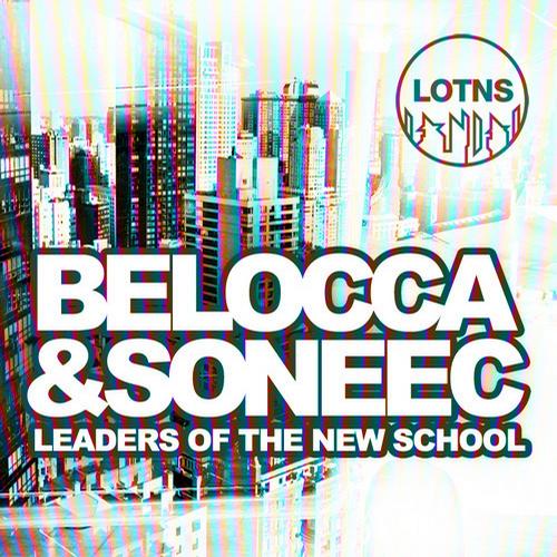 Album Art - Leaders Of The New School Presents Belocca and Soneec