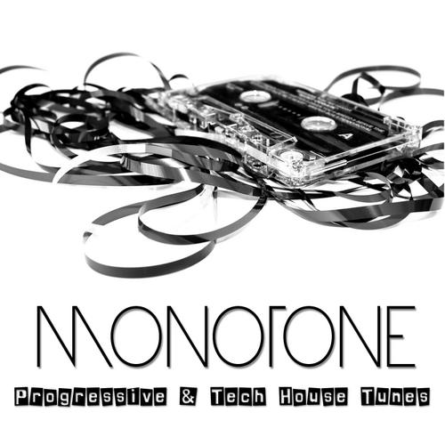 Album Art - Monotone - Progressive & Tech House Tunes