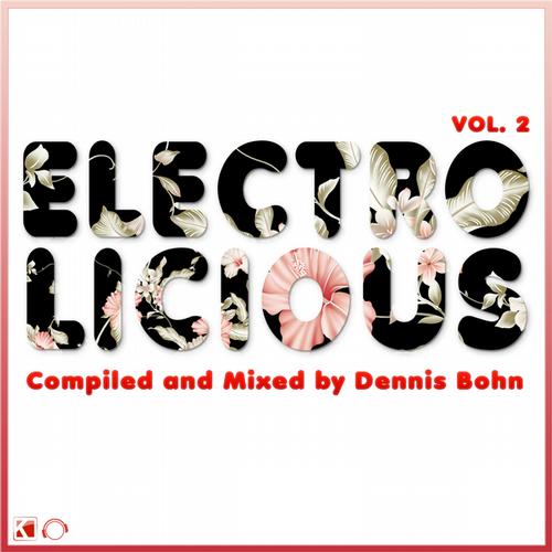 Album Art - Electrolicious, Vol. 2 (Compiled & Mixed By Dennis Bohn)