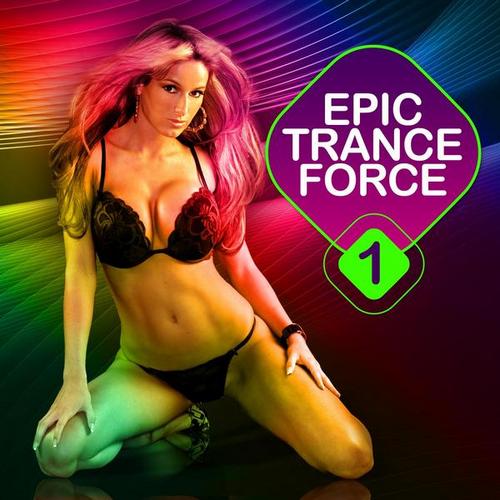 Album Art - Epic Trance Force Volume 1