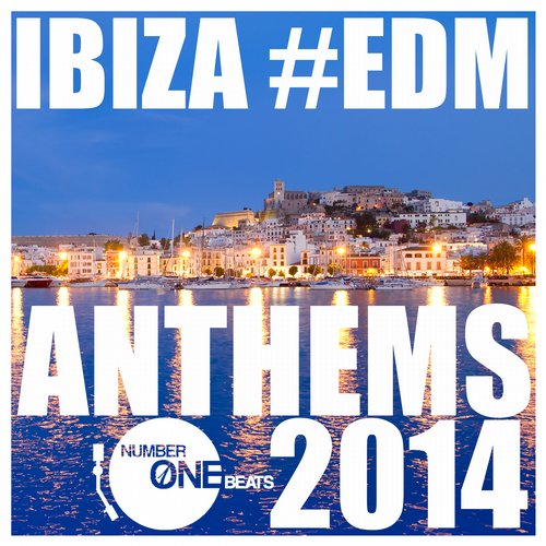 Album Art - Ibiza #EDM Anthems 2014