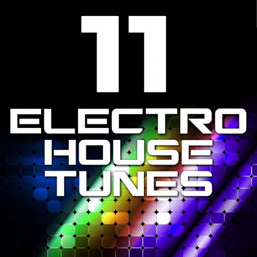 Album Art - 11 Electro House Tunes (Volume 2)