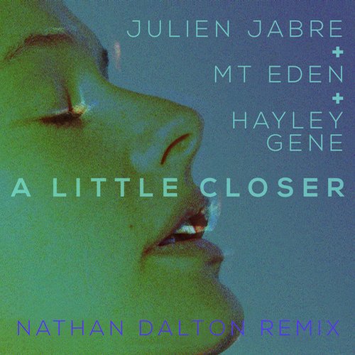 Album Art - A Little Closer - Nathan Dalton Remix