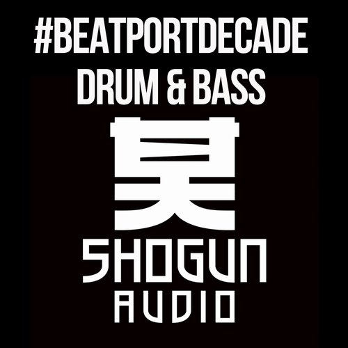 Album Art - Shogun Audio #BeatportDecade Drum & Bass