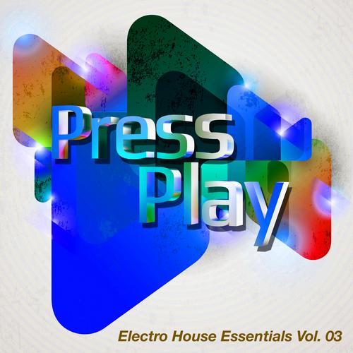Album Art - Electro House Essentials Vol. 03
