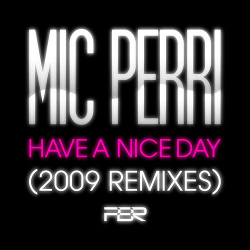 Album Art - Have A Nice Day (2009 Remixes)