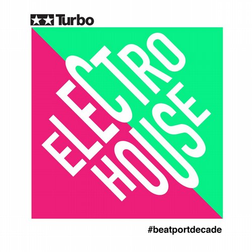 Album Art - Turbo #BeatportDecade Electro House