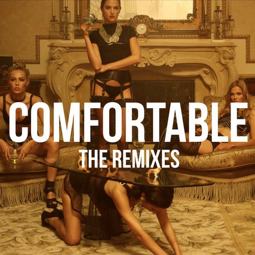 Album Art - Comfortable (The Remixes)