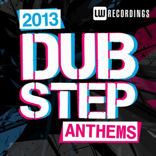 Album Art - 2013 Dubstep Anthems