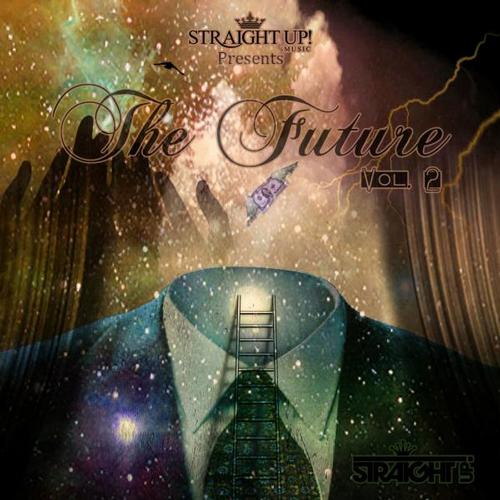 Straight Up! Presents: The Future Vol. 2 Album