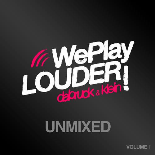Album Art - We Play Louder, Vol. 1 - Unmixed