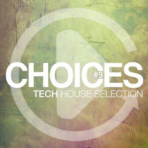 Album Art - Choices - Tech House Selection #9