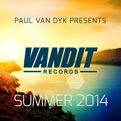 Album Art - VANDIT Records Summer 2014 (Paul van Dyk presents)