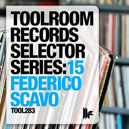 Album Art - Toolroom Records Selector Series: 15 Federico Scavo