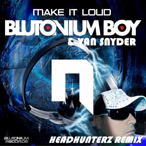 Make It Loud (Headhunterz Remix) Album Art