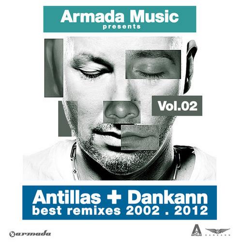 Album Art - Armada presents Antillas & Dankann Remixes 2002 - 2012, Vol. 2