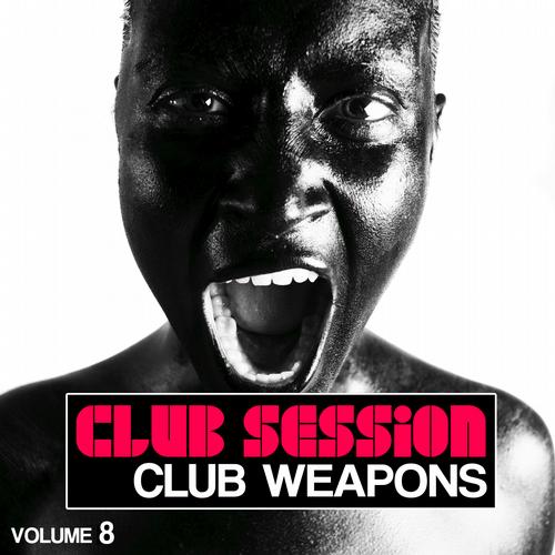 Album Art - Club Session Pres. Club Weapons No. 8