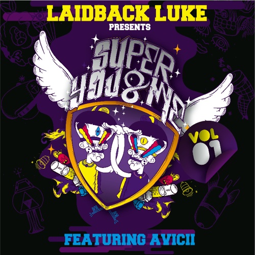 Album Art - Laidback Luke Presents Super You and Me Featuring Avicii - CD1 Mixed By Laidback Luke