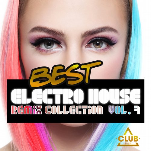 Album Art - Best Electro House Remix Collection Volume 7