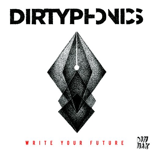 Album Art - Dirtyphonics - Write Your Future EP