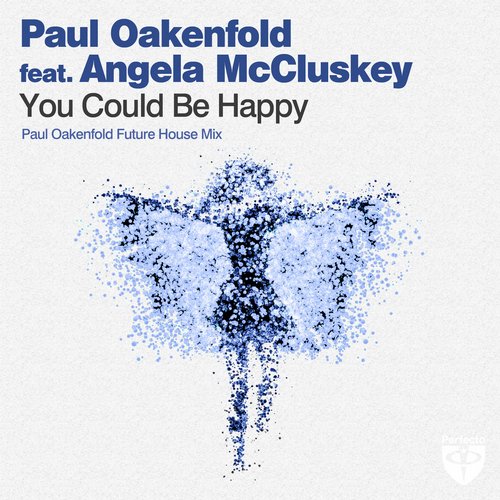 Album Art - You Could Be Happy - Paul Oakenfold Future House Mix