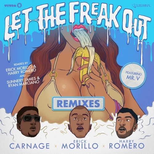 Album Art - Let The Freak Out - Remixes