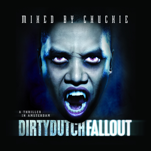Album Art - Dirty Dutch Fallout - Mixed By Chuckie
