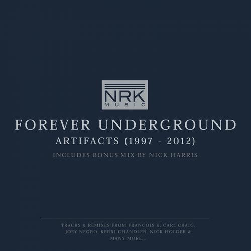 Album Art - Forever Underground (Artifacts 1997-2012)