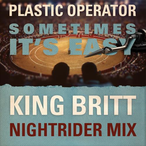 Album Art - Sometimes It's Easy (King Britt Nightrider Mix)